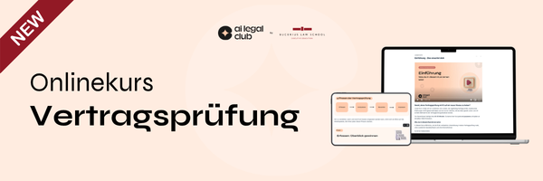 Neu: Onlinekurs Vertragsprüfung im AI Legal Club